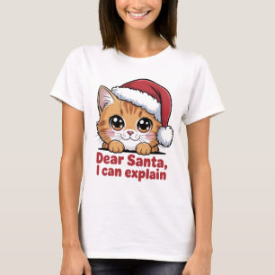 Lustiges Weihnachts-Katze Lieber Santa Ich Kann Er T-Shirt