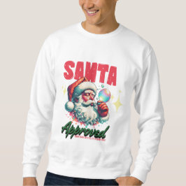 🎅 Lustiges Weihnachts-Shirt – Santa Approved Sweatshirt