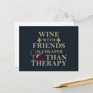 Lustiges Wein- und Freunde-Zitat Feiertagspostkarte