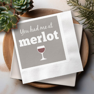 Lustiges Wein-Zitat - Sie hatten mich am Merlot Serviette