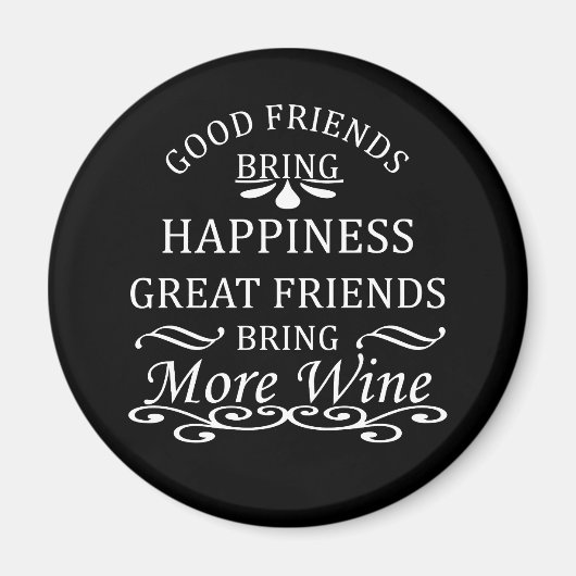 lustiges Weinangebot für Freunde Magnet (Vorne)