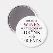lustiges Weinangebot für Freunde Magnet (Vorderseite/Rückseite)