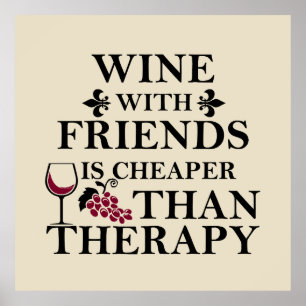 lustiges Weinangebot für Freunde Poster