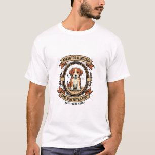 Lustiges Welpen-Shirt bat um Bruder bekam einen We T-Shirt