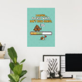 Lustiges „Wird geladen“ Badezimmerposter Poster (Heimbüro)