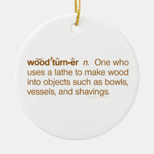 Lustiges Woodturner Definition Woodturning Keramikornament