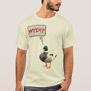Lustiges WTD was der Enten-T - Shirt