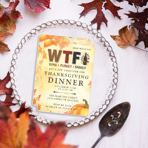 Lustiges WTF-Wein Truthahn Familien Thanksgiving Einladung
