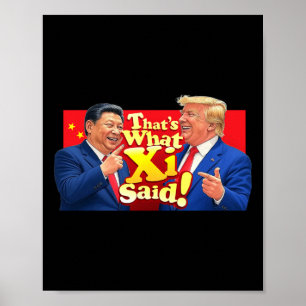 Lustiges Xi- und Trump-Lach-Shirt - Das ist es, wa Poster