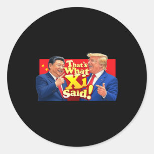 Lustiges Xi- und Trump-Lach-Shirt - Das ist es, wa Runder Aufkleber