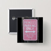 Lustiges Zeichen Prinzessin Parking Only Button (Vorne & Hinten)