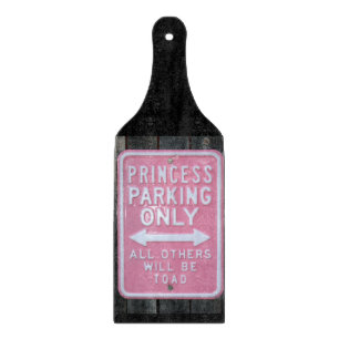 Lustiges Zeichen Prinzessin Parking Only Schneidebrett