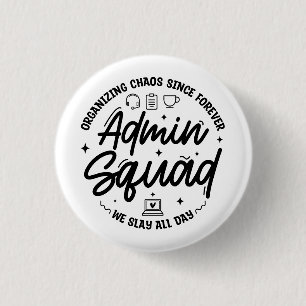 Lustiges Zitat Admin Prof Tag Squad Chaos Organisa Button