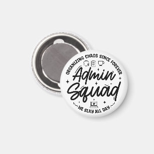 Lustiges Zitat Admin Prof Tag Squad Chaos Organisa Magnet