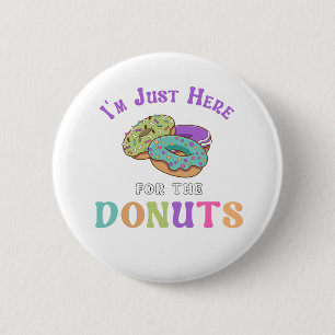 Lustiges Zitat eines Donut-Liebhabers Button