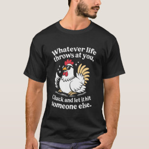 Lustiges Zitat eines Hühnerbesitzers Gackern Lasse T-Shirt
