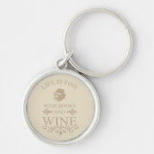 lustiges Zitat für Bücher und Weinliebhaber Schlüsselanhänger (Vorne)