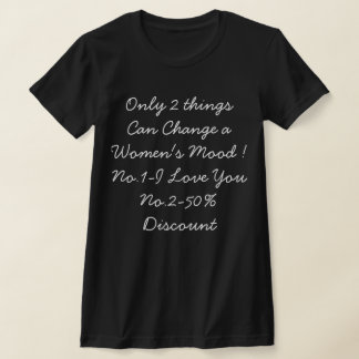 Lustiges Zitat für Frauen T-Shirt