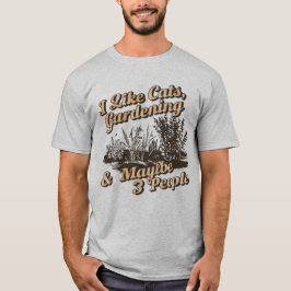 Lustiges Zitat für introvertierte Gartenliebhaber  T-Shirt