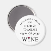 lustiges Zitat für Weinliebhaber Magnet (Vorderseite/Rückseite)