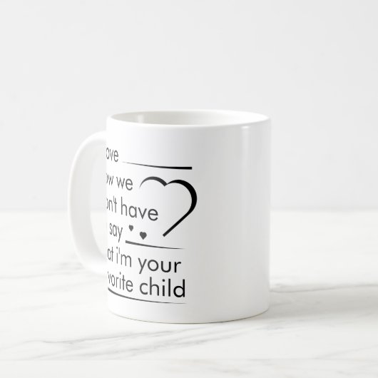 Lustiges Zitat-Geschenk-Lieblingskindereinfache Kaffeetasse (Vorderseite Links)