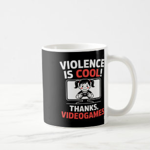 Lustiges Zitat Gewalt ist cool dank Videospiele Kaffeetasse
