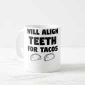 Lustiges Zitat Kieferorthopäde wird th für Tacos a Kaffeetasse (Vorderseite Links)
