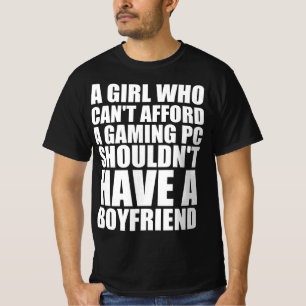 Lustiges Zitat Mädchen PC-Gaming T-Shirt