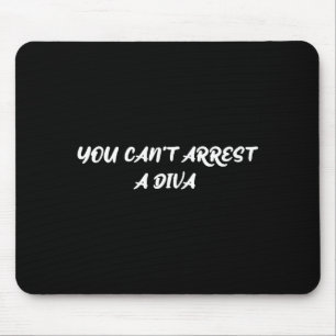 Lustiges Zitat Man Kann Eine Diva Sy Attitüde Nich Mousepad
