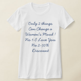 Lustiges Zitat T-Shirt für Frauen