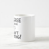 Lustiges Zitat-Typografie-Design Kaffeetasse (Mittel)