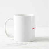 Lustiges Zitat über Überdenken Typografie-Design Kaffeetasse (Links)