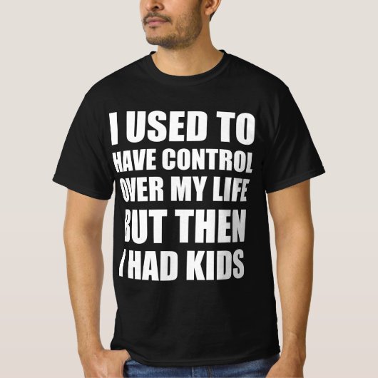 Lustiges Zitat von Kindern T-Shirt (Vorderseite)