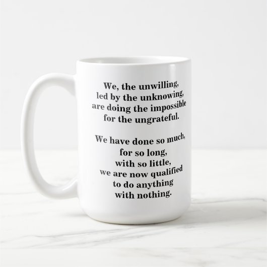 Lustiges Zitat "wir, das abgeneigte" auf a Kaffeetasse (Links)