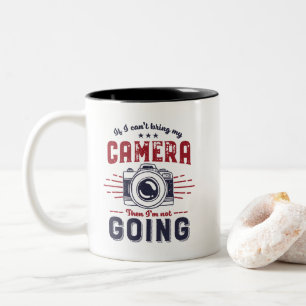 Lustiges Zitat zur Fotografie Fotograf und Kamera Zweifarbige Tasse