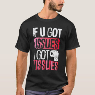 Lustiges Zitat zur Sensibilisierung für psychische T-Shirt