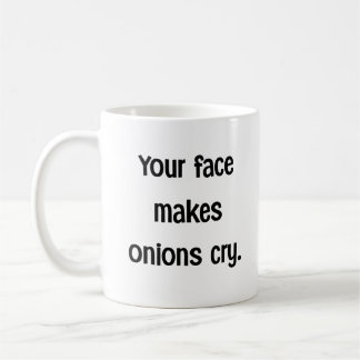 Lustiges Zwiebel weinendes Gesicht Beleidigungszit Kaffeetasse