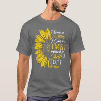 LustigHier gibt es nichts, was ich nicht tun kann, T-Shirt