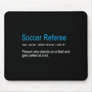 Lustigste Definition eines Fußballschiedsrichters  Mousepad