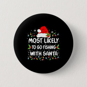 Lustigster, der mit dem Weihnachtsmann angeln geht Button