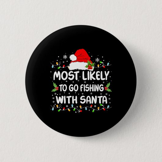 Lustigster, der mit dem Weihnachtsmann angeln geht Button (Vorderseite)