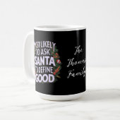 Lustigster, der Santa bitten wird, 'gut' zu defini Kaffeetasse (Vorderseite Links)