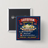 Lutefisk Loyalty Club Norwegian Button 2" x 2" (Vorne & Hinten)
