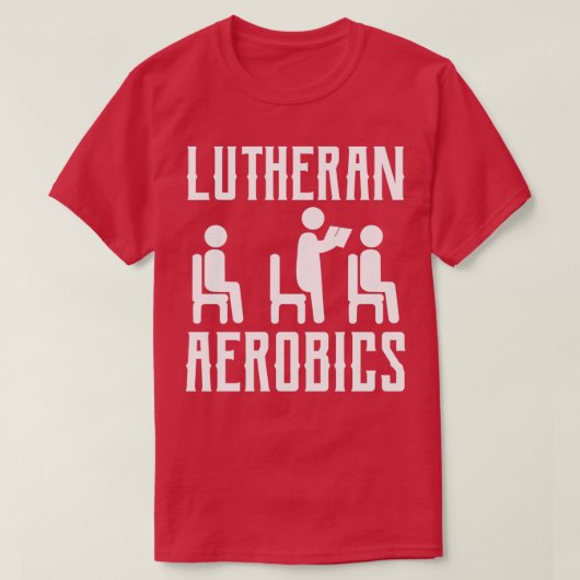 Lutheran Aerobics T-Shirt (Design vorne)