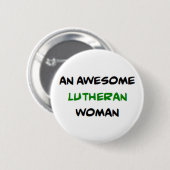 Lutheranerin, großartig button (Vorne & Hinten)