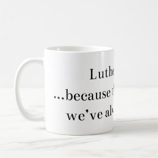 Lutheranism-Tasse Kaffeetasse