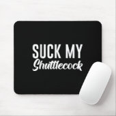 Lutsch meine Shuttle Mousepad (Mit Mouse)