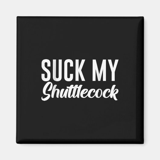 Lutsch meinen Shuttle Magnet (Vorne)
