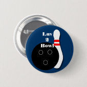 Luv 2 Bowl Bowling Ball und Button Button (Vorne & Hinten)
