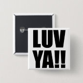 luv ya!! Button (Vorne & Hinten)